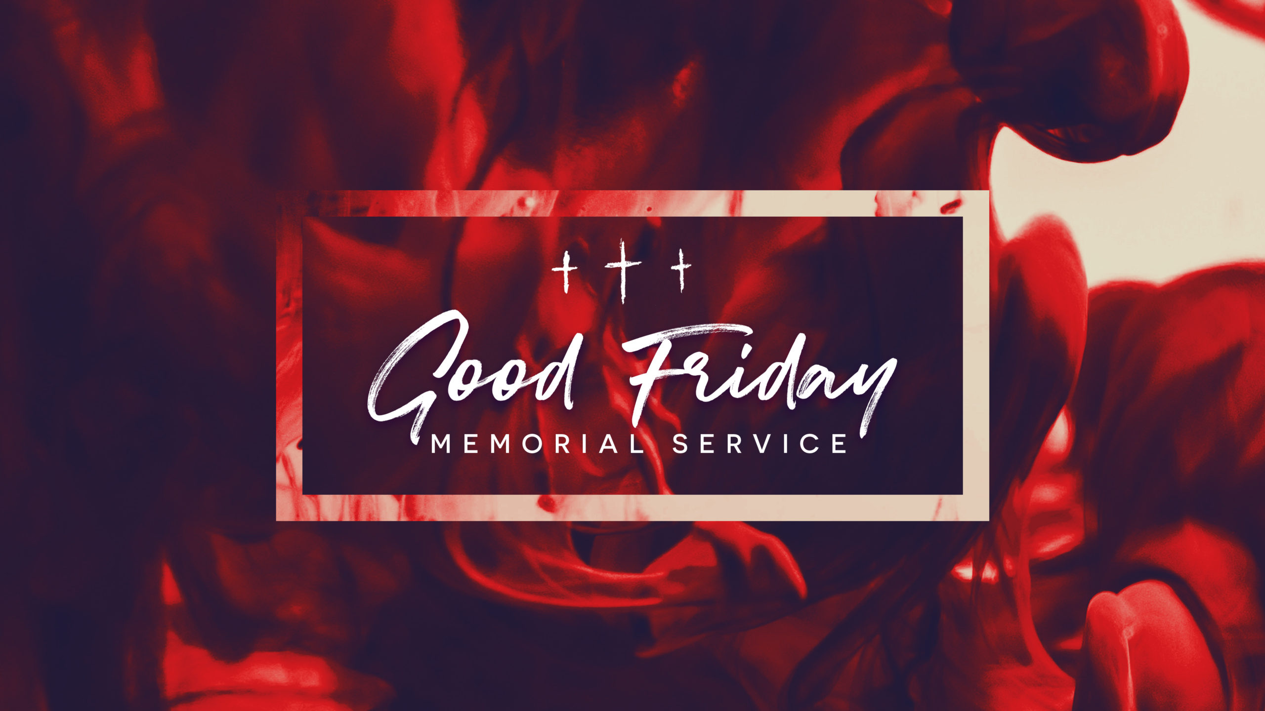 Good Friday Memorial Service 4.15.22