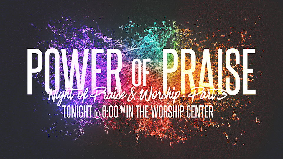 Power of Praise Night of Praise & Worship Part 3