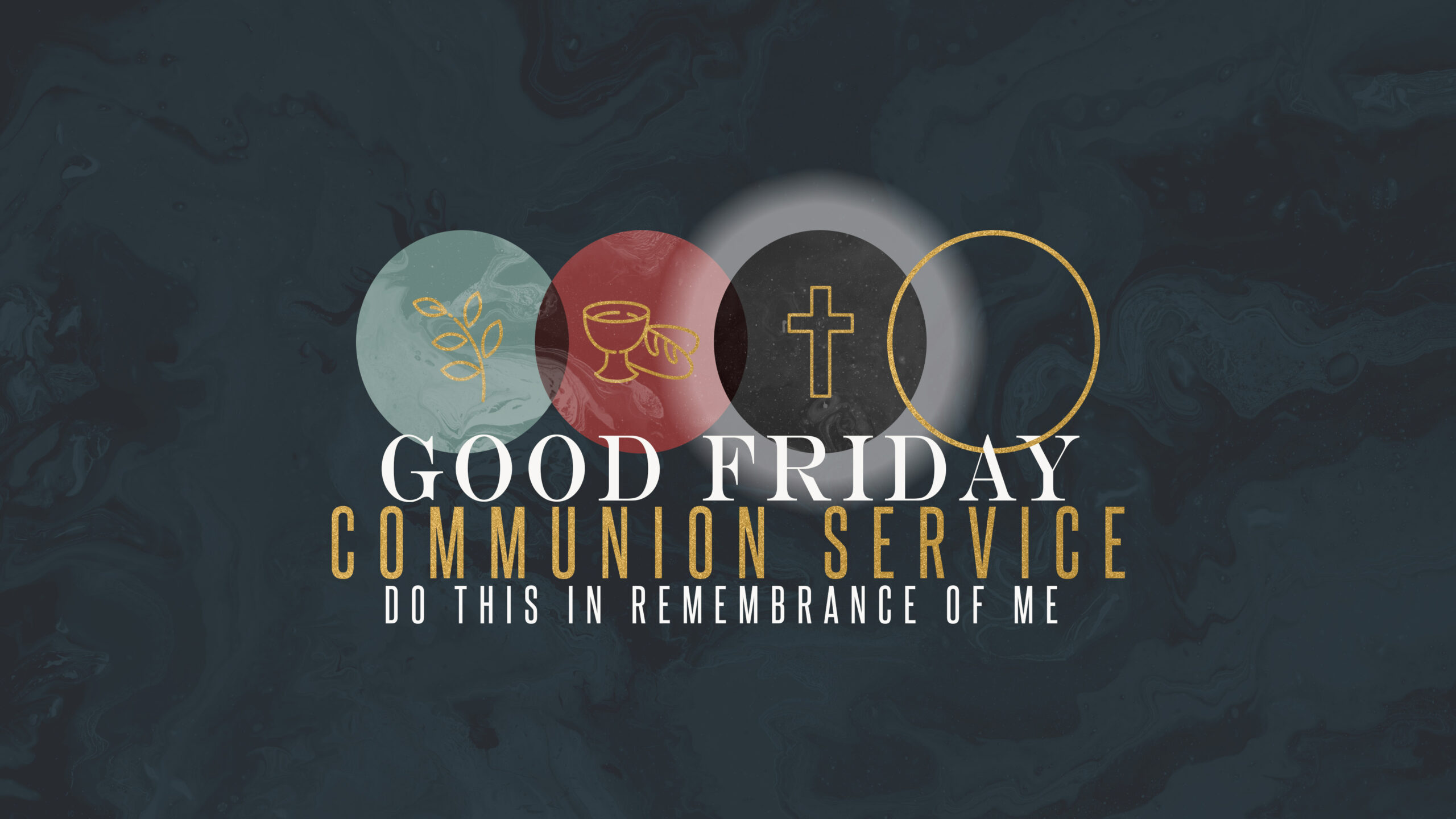 Good Friday Communion Service 3.29.24